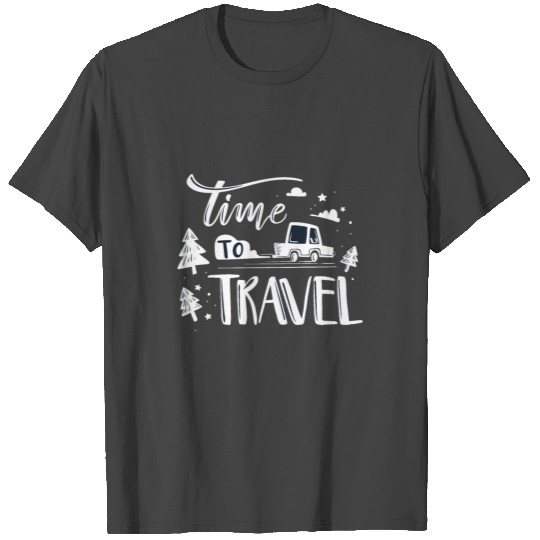 Time To Travel Art Gift Design T Shirts