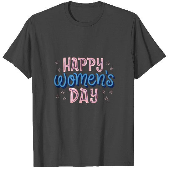 Women's Day Art Greeting Gift Design T Shirts