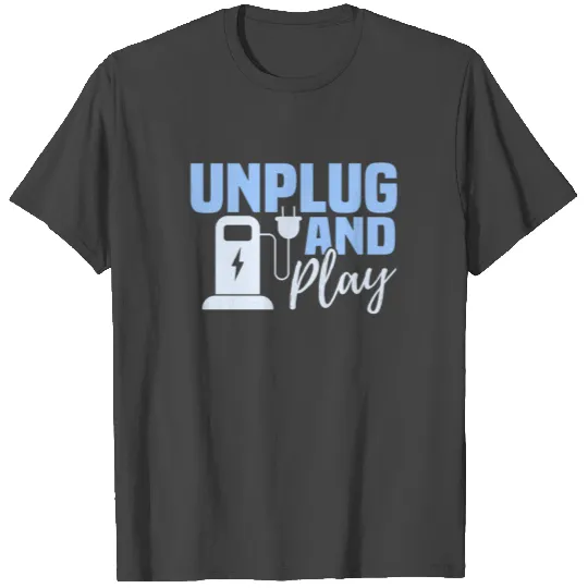 Unplug and play gift driving an electric car T Shirts