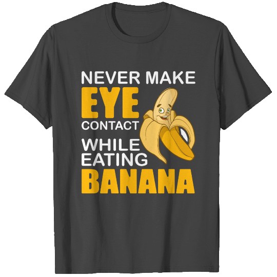 Banana and eye contact T Shirts