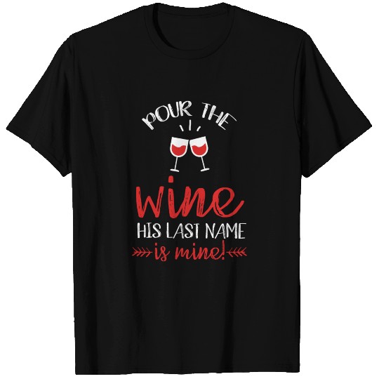 Engagement Wine T Shirts