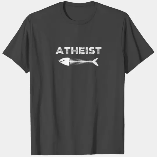 Atheist Fish Skeleton Agnostic Heathen Skeptic T Shirts