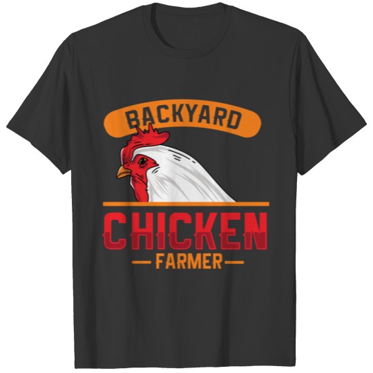 Chicken Animal Backyard Chicken Farmer Gift T-shirt