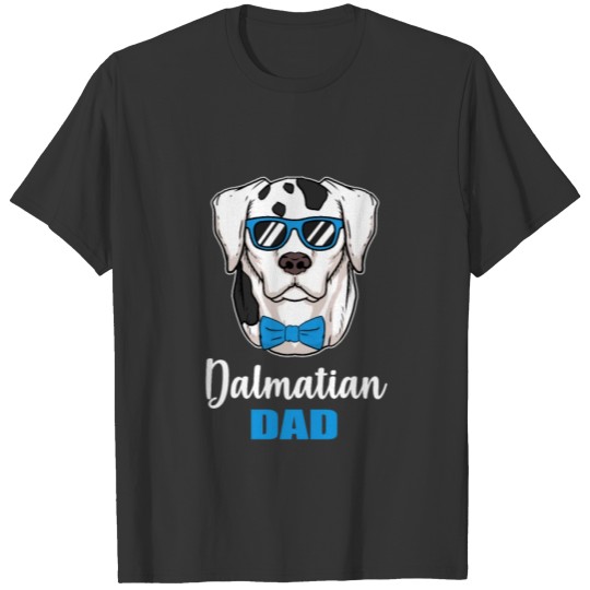 Cool Dalmatian Dog Dad Dog Lover Pet Gift T-shirt