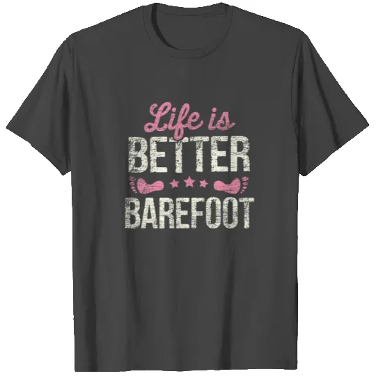 Barefoot Feet T Shirts