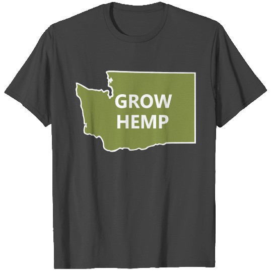 GROW HEMP WASHINGTON T Shirts