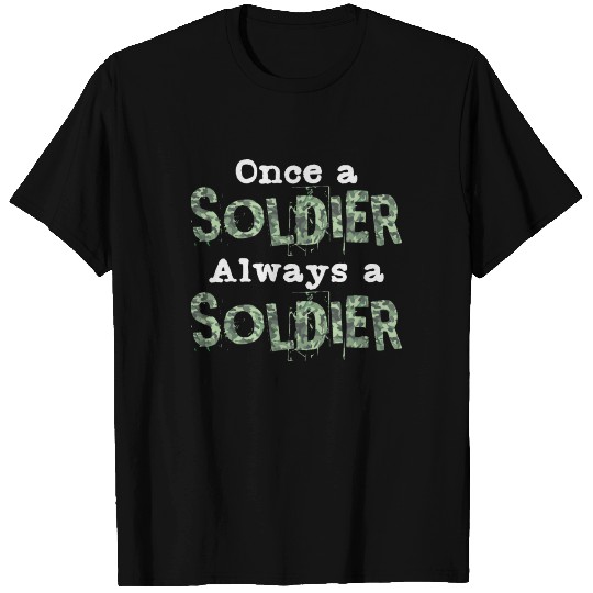 Soldier Quote | Army Camouflage Pattern Warrior T Shirts