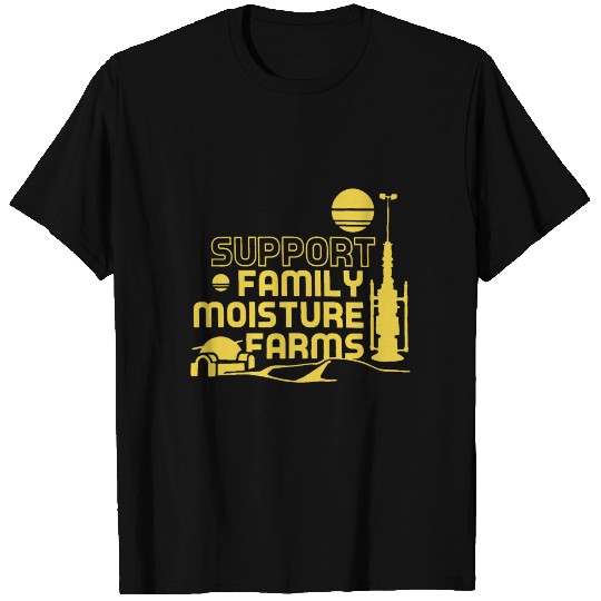New Star Wars Parody Support Family Moisture Farms T Shirts