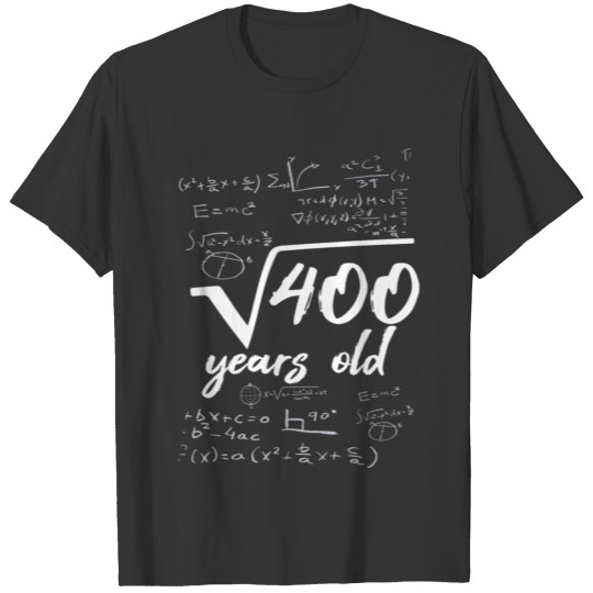 Square Root 400 = 20 Years Old - Birthday T-shirt
