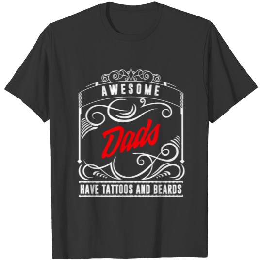 Awesome Dad Beard and Tattoos Funny Father's Day T-shirt