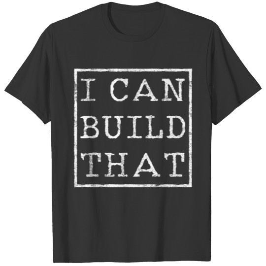 Carpenter Craftsman Hobbyist T-shirt