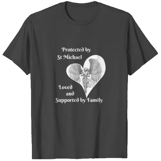 Protected by St Michael T Shirts