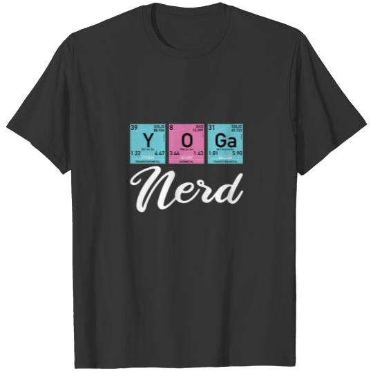Yoga nerdy Nerd funny statement T-shirt