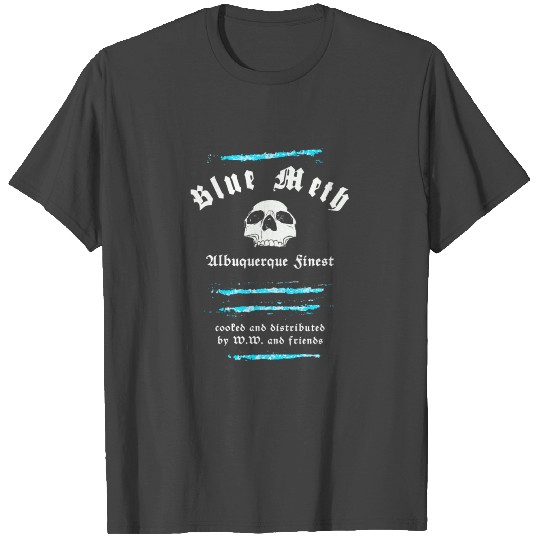 Blue Meth - Albuquerque finest T Shirts