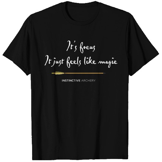 Traditional Archery - It feels like magic T Shirts
