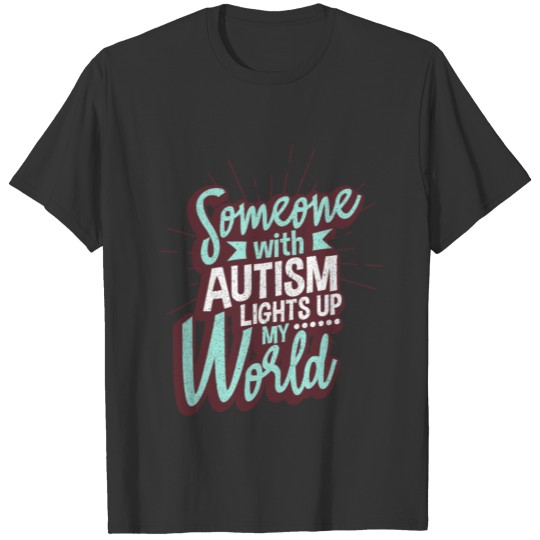 Autism Autist T-shirt