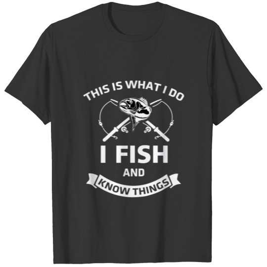 Fishing Angling Angler Fisher Knowledge Gift T-shirt