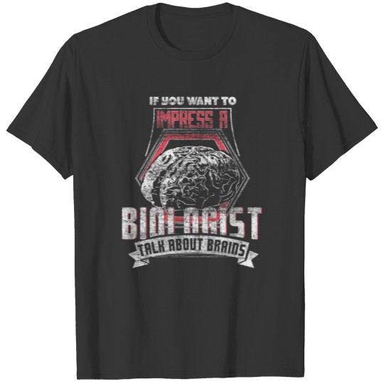 Biology Teacher saying T-shirt