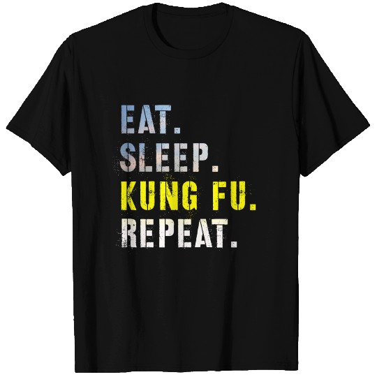 Eat Sleep Kung Fu Repeat Slogan Karate karate T Shirts