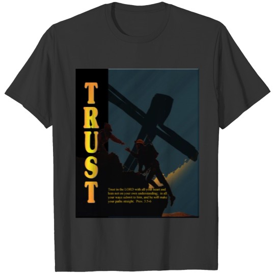 Trust 3 T-shirt