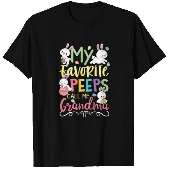 My favorite Peeps call me Grandma | easter gift T Shirts