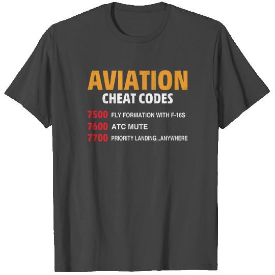 Aviation Cheat Codes Funny For Pilots And ATCairm T Shirts