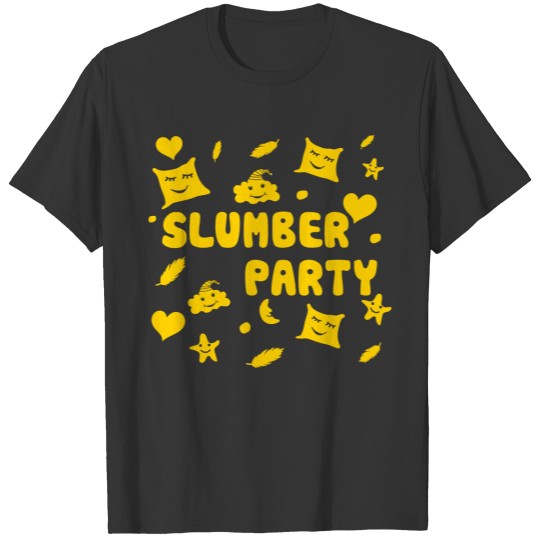Slumber Party for a funny girls night T Shirts