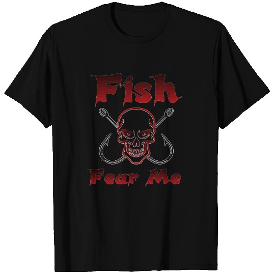 Fish fear me T Shirts
