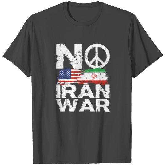 No Iran War World Peace T Shirts