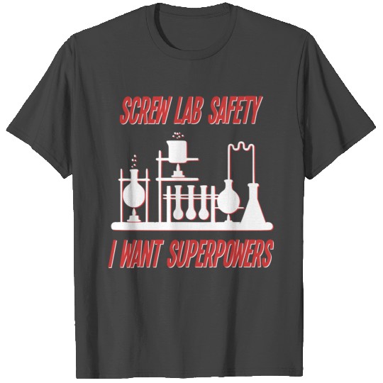 Chemistry lab safety T Shirts