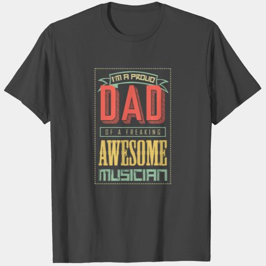 Daddy, Father, Father's Day, Musician, Musician T Shirts