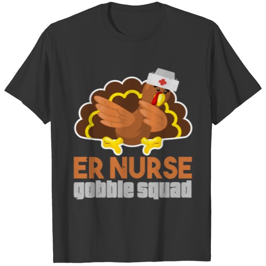 Er Nurse Gobble Squad T-shirt