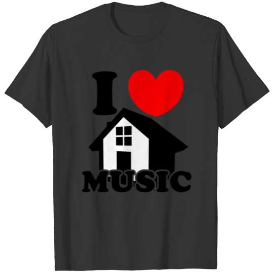 I Love House Music V3 T Shirts