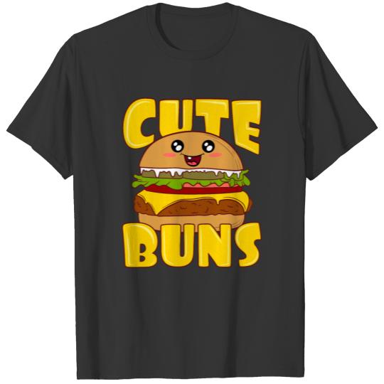 "Cute Buns" Delicious Burger Hamburger T Shirts