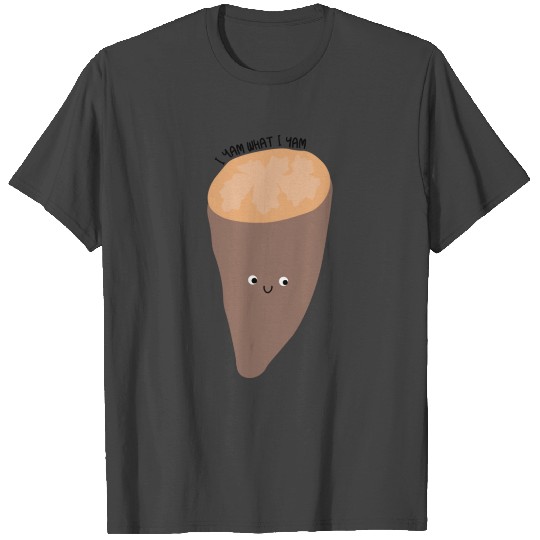 Vegan - I yam what I yam T Shirts