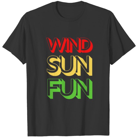 wind sun fun beach it s my day T Shirts