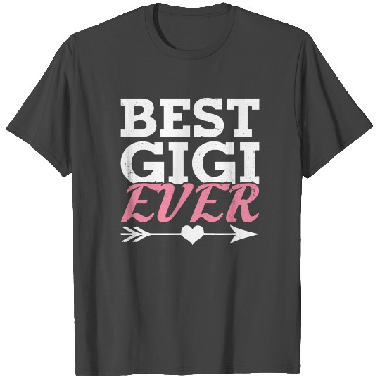 Best Gigi ever Gift T Shirts For Grandma mother's d