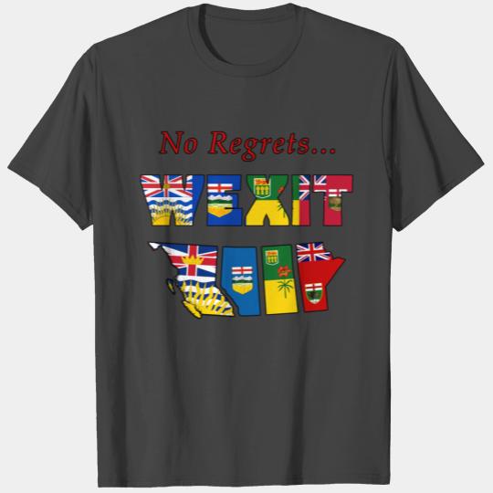 No Regrets Western Canada Separation T Shirts