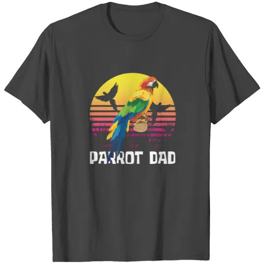 Retro Scarlet Macaw Parrot Dad Parrot Owner T Shirts
