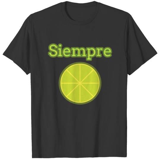 Siempre limon T-shirt