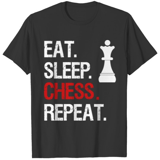 Eat Sleep Chess Repeat - Queen T-shirt