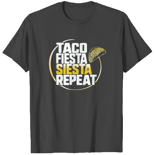Fiesta Siesta Repeat Cinco De Mayo Vintage Taco T Shirts