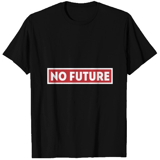 No Future Punk Rock Punk Anarchy Gift T Shirts