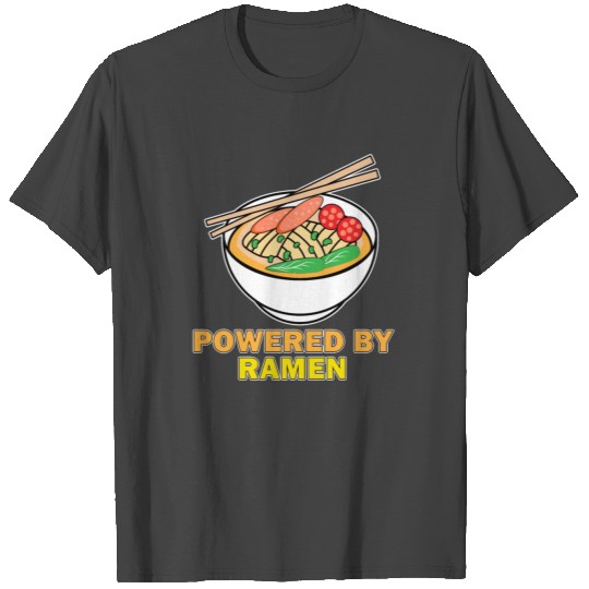 Powered by Ramen T Shirts