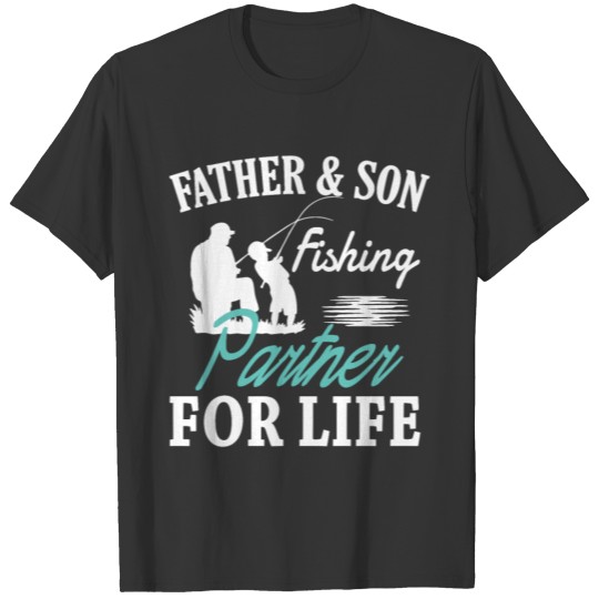 Father And Son Fishing Partner For Life T-shirt