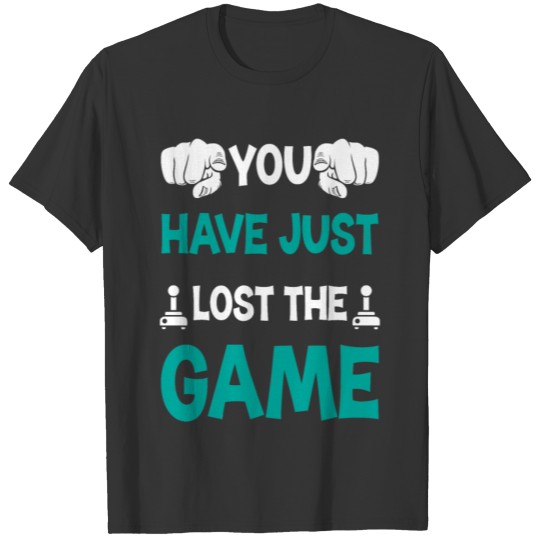 You Lost The Game T-shirt