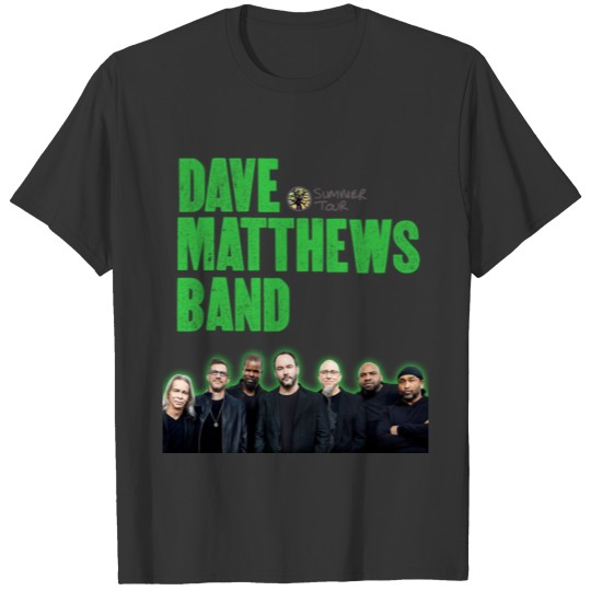 NEW DAVE MATTHEWS BAND SUMMER TOUR 2020 FRONT T Shirts