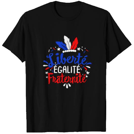 Liberty Equality Fraternity French Bastille day T Shirts