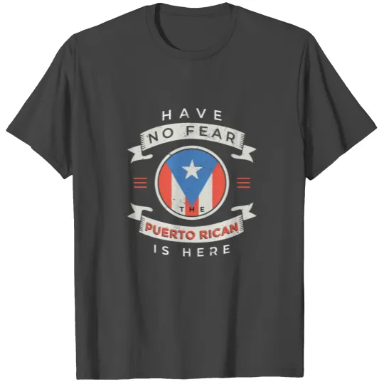 Puerto Rico Puerto Ricans Funny saying home T Shirts