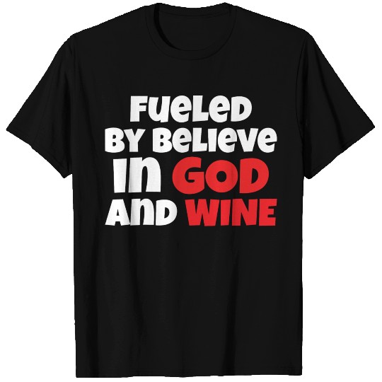 WINE /GOD : God And WINE T Shirts